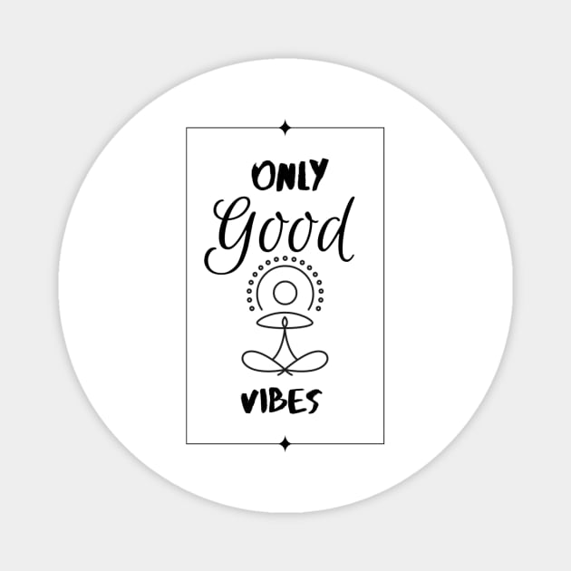 Only good vibes Magnet by Prettielilpixie